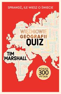 Okładka książki Więźniowie geografii. Quiz. Sprawdź, ile wiesz o świecie