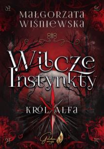 Okładka książki Wilcze Instynkty