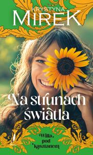 Okładka książki Willa pod Kasztanem. 3. Na strunach światła.