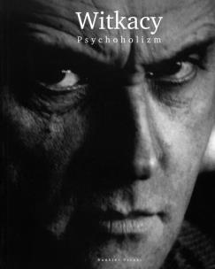Okładka książki Witkacy. Psychoholizm