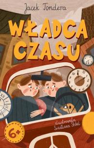 Władca czasu. Autor: Jacek Tondera. Multiszop.pl Okładka książki Władca czasu