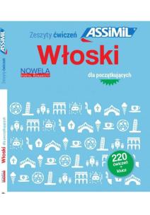 Okładka książki Włoski dla początkujących 220 ćwiczeń + klucz