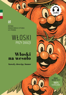 Włoski na wesoło. Kawały, dowcipy, humor. Autor: Nkb Tatiana Ciszewska. Multiszop.pl Okładka książki Włoski na wesoło. Kawały, dowcipy, humor