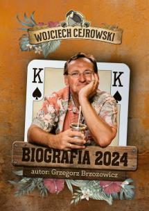 Wojciech Cejrowski Biografia 2024 - uszkodzone. Autor: Brzozowicz Grzegorz. Multiszop.pl Okładka książki Wojciech Cejrowski Biografia 2024 - uszkodzone