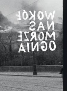 Okładka książki Wokół nas morze ognia