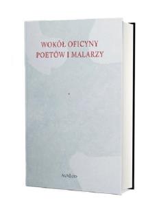 Okładka książki Wokół Oficyny Poetów i Malarzy