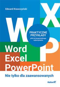 Okładka książki Word, Excel, PowerPoint. Nie tylko dla zaawansowanych