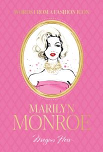Okładka książki Words from a Fashion Icon. Marilyn Monroe