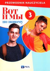 Opakowanie Wot i my po nowemu 3 Przewodnik nauczyciela Język rosyjski z płytą CD