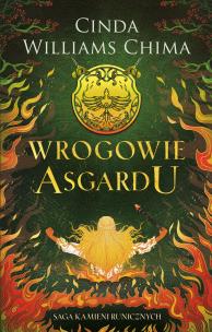 Wrogowie Asgardu. Saga Kamieni Runicznych. Tom 2. Autor: Williams Chima Cinda. Multiszop.pl Okładka książki Wrogowie Asgardu. Saga Kamieni Runicznych. Tom 2
