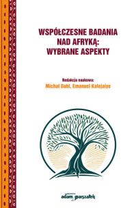 Okładka książki Współczesne badania nad Afryką:wybrane aspekty