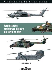 Okładka książki Współczesne śmigłowce bojowe od 1990 do dziś