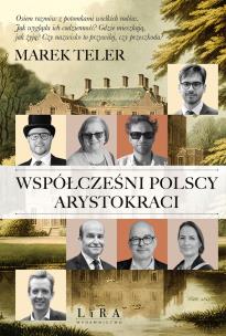 Okładka książki Współcześni polscy arystokraci