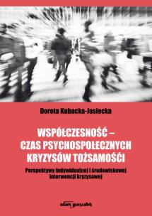 Okładka książki Współczesność - czas psychospołecznych kryzysów tożsamości