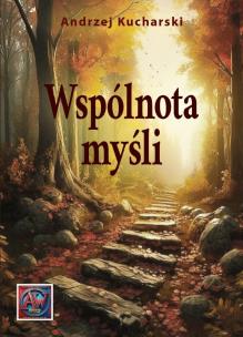 Wspólnota myśli. Autor: Andrzej Kucharski. Multiszop.pl Okładka książki Wspólnota myśli