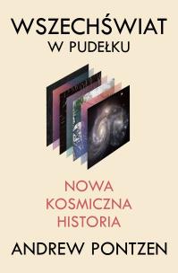 Okładka książki Wszechświat w pudełku. Nowa kosmiczna historia