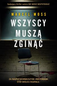 Okładka książki Wszyscy muszą zginąć