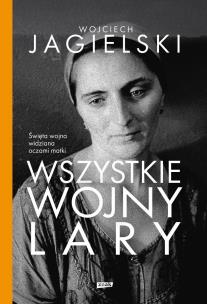 Okładka książki Wszystkie wojny Lary [2025]