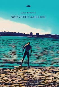 Okładka książki Wszystko albo nic