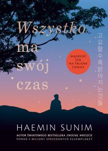 Okładka książki Wszystko ma swój czas. Mądrość zen na trudne chwile [2026]