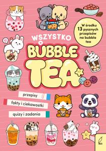 Okładka książki Wszystko o bubble tea