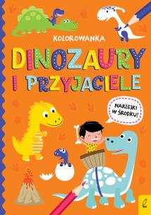 Okładka książki Wszystko o dinozaurach. Dinozaury i przyjaciele