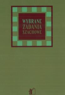 Okładka książki Wybrane zadania szachowe