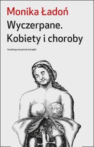 Okładka książki Wyczerpane. Kobiety i choroby