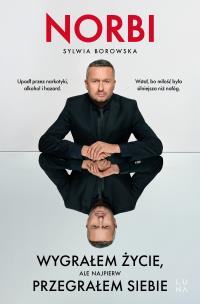 Okładka książki Wygrałem życie, ale najpierw przegrałem siebie