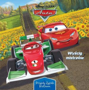 Okładka książki Wyścig mistrzów. Przygody Zygzaka McQueena. Disney Pixar Auta