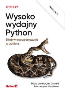 Okładka książki Wysoko wydajny Python. Efektywne programowanie w praktyce wyd. 3