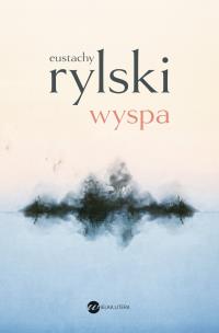 Wyspa - uszkodzone. Autor: Rylski Eustachy. Multiszop.pl Okładka książki Wyspa - uszkodzone