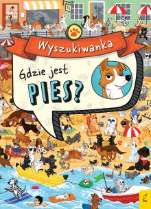 Okładka książki Wyszukiwanka Gdzie jest pies?