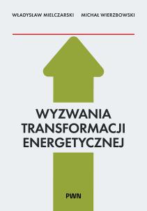Okładka książki Wyzwania Transformacji Energetycznej