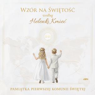 Okładka książki Wzór na świętość według Helenki Kmieć. Pamiątka Pierwszej Komunii Świętej