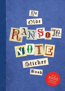 Ye Olde Ransom Note Sticker Book. Autor: Luke Herriott. Multiszop.pl Okładka książki Ye Olde Ransom Note Sticker Book