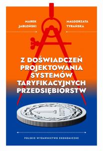 Okładka książki Z doświadczeń projektowania systemów taryfikacyjnych przedsiębiorstw