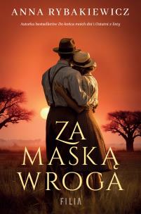 Za maską wroga. Autor: Rybakiewicz Anna. Multiszop.pl Okładka książki Za maską wroga