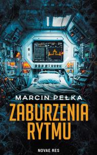 Zaburzenia rytmu. Autor: Pełka Marcin. Multiszop.pl Okładka książki Zaburzenia rytmu