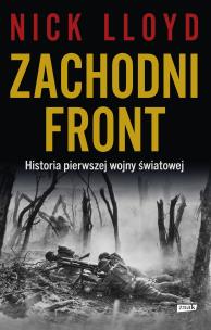 Okładka książki Zachodni front. Historia pierwszej wojny światowej