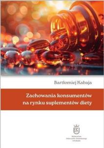 Okładka książki Zachowania konsumentów na rynku suplementów diety