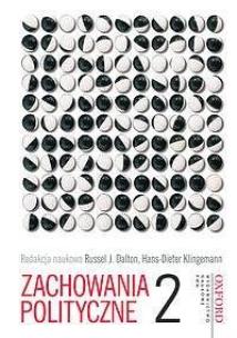 Zachowania polityczne T.2. Autor: Dalton Russell J., Klingemann Hans-Dieter. Multiszop.pl Okładka książki Zachowania polityczne T.2