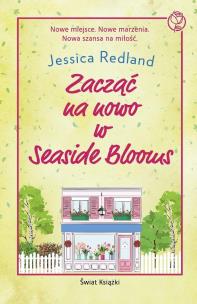 Okładka książki Zacząć na nowo w Seaside Blooms