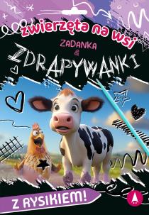 Zadanka & zdrapywanki. Zwierzęta na wsi. Autor: Monika Ślizowska. Multiszop.pl Okładka książki Zadanka & zdrapywanki. Zwierzęta na wsi