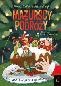 Okładka książki Zagadka świątecznego puddingu. Mazurscy w podróży