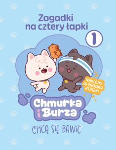 Okładka książki Zagadki na cztery łapki. Tom 1. Chmurka i Burza chcą się bawić