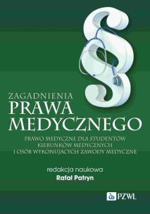 Zagadnienia prawa medycznego. Autor: Rafał Patryn. Multiszop.pl Okładka książki Zagadnienia prawa medycznego