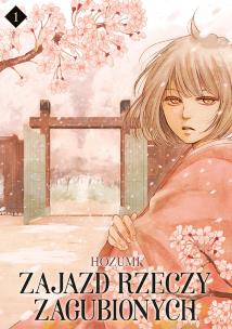 Okładka książki Zajazd rzeczy zagubionych. Tom 1