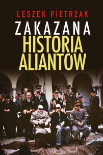 Okładka książki Zakazana historia aliantów
