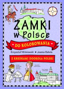 Okładka książki Zamki w Polsce do kolorowania - z kredkami